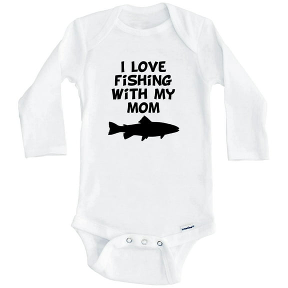 I Love Fishing With My Mom One Piece Baby Bodysuit (Long Sleeve), 3-6 Months White