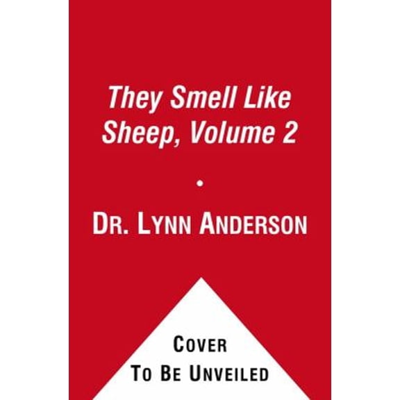 Pre-Owned They Smell Like Sheep, Volume 2: Leading with the Heart of a Shepherd (Paperback) 1451636318 9781451636314