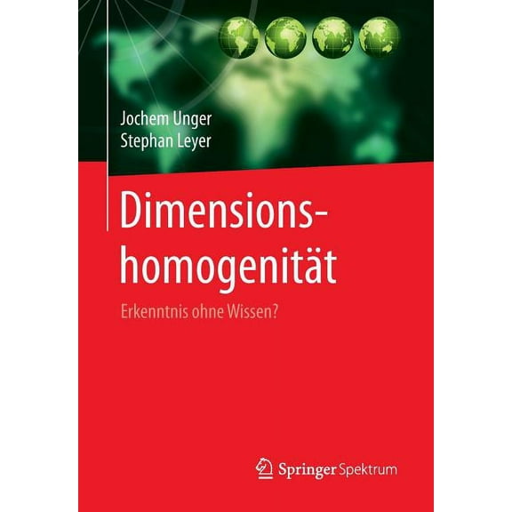 Dimensionshomogenität: Erkenntnis Ohne Wissen?, (Paperback)