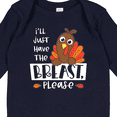 thumbnail image 4 of Inktastic I'll Just Have the Breast, Please Cute Turkey Boys or Girls Long Sleeve Baby Bodysuit, 4 of 5