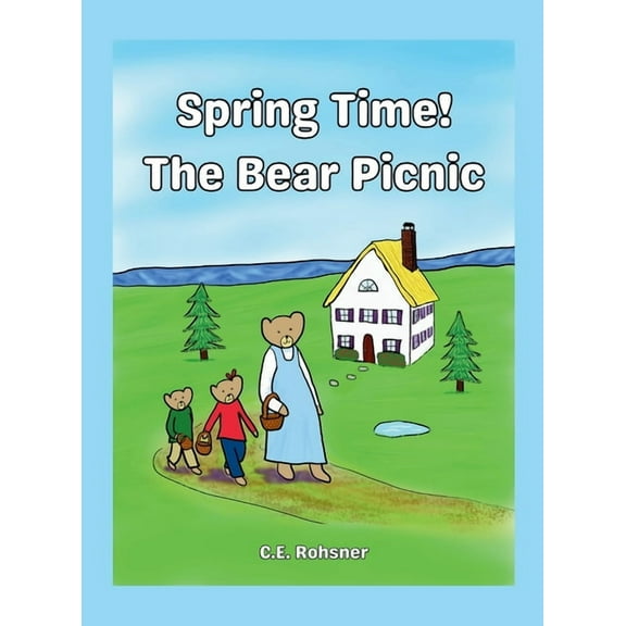 Spring Time! The Bear Picnic, (Hardcover)