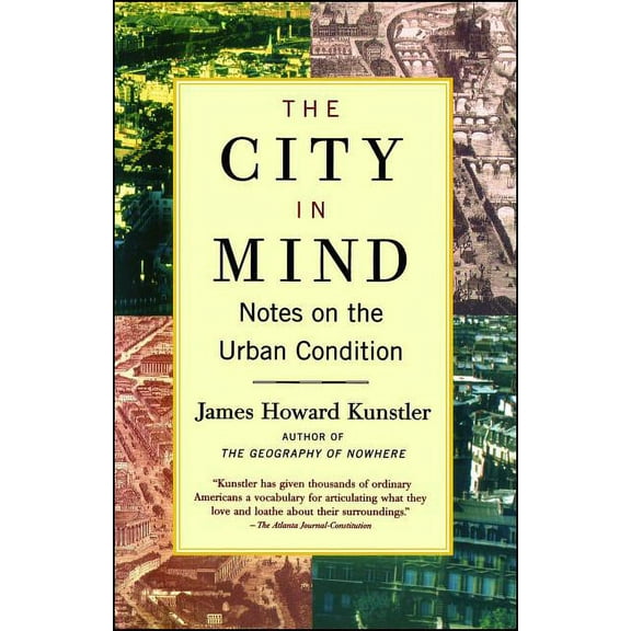The City in Mind: Notes on the Urban Condition, (Paperback)
