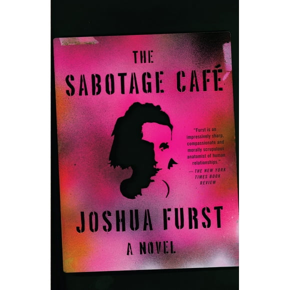 Pre-Owned The Sabotage Cafe (Paperback) 0375714081 9780375714085