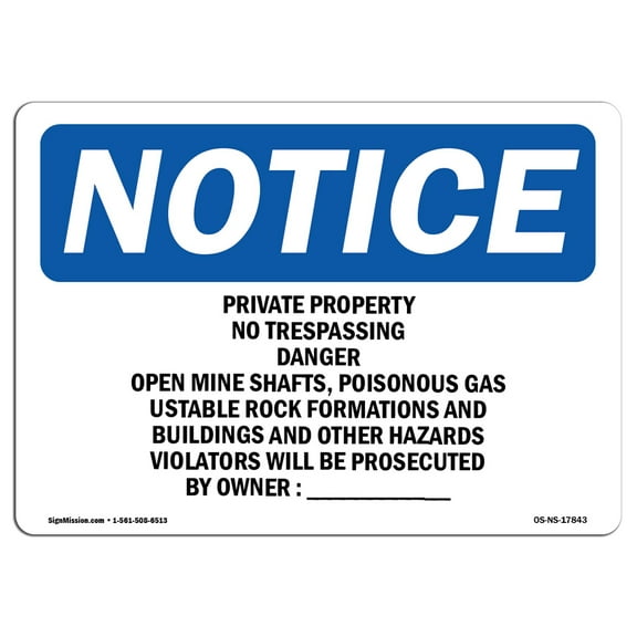 OSHA Notice Sign - Private Property No Trespassing Danger Open | Decal | Protect Your Business, Construction Site |  Made in the USA
