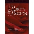 thumbnail image 1 of Pre-Owned Purity and Passion: Three Truths About Love and Sex Every Husband and Wife Will Want to Know (Hardcover) 1573459100 9781573459105, 1 of 1