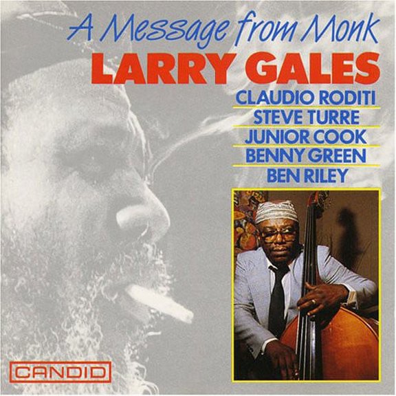 Larry Gales - A Message From Monk - Music & Performance - CD