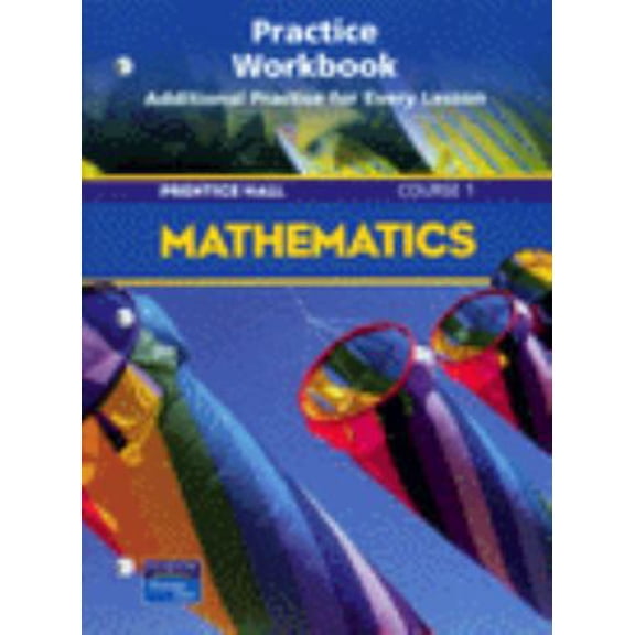 Pre-Owned Prentice Hall Math Course 1 Study Guide and Practice Workbook 2004c (Paperback) 0131254553 9780131254558