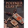 thumbnail image 1 of Pre-Owned Polymer Clay Projects: Fabulous Jewellery, Accessories, & Home Decor (Paperback) 0811714039 9780811714037, 1 of 1