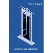 Vintage Classics: The Complete Short Stories of Saki (Paperback)