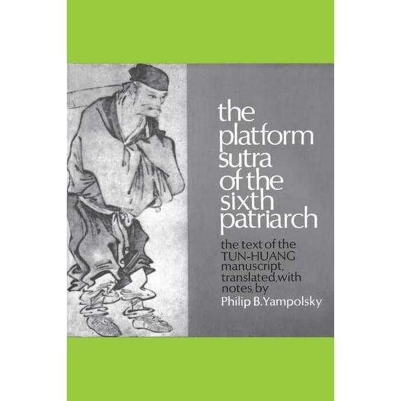 Translations from the Asian Classics The Platform Sutra of the Sixth Patriarch, (Paperback)