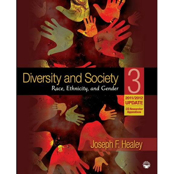 Diversity and Society: Race, Ethnicity, and Gender, 2011/2012 Update, (Paperback)