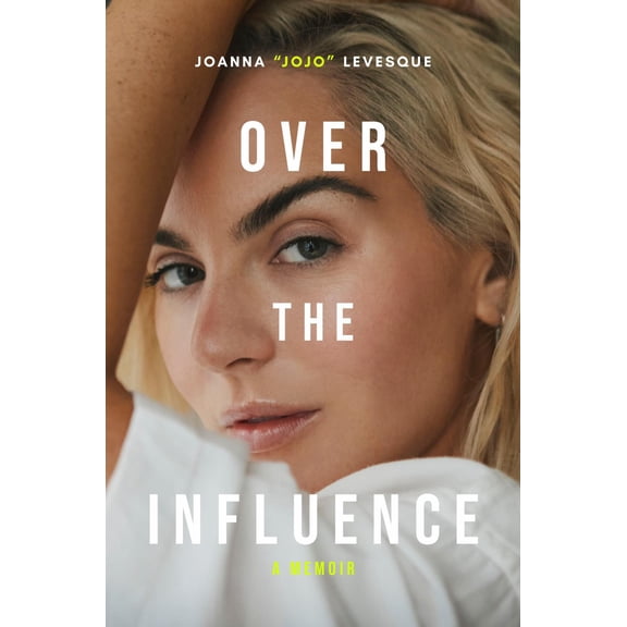 Over the Influence: A Memoir (Hardcover)