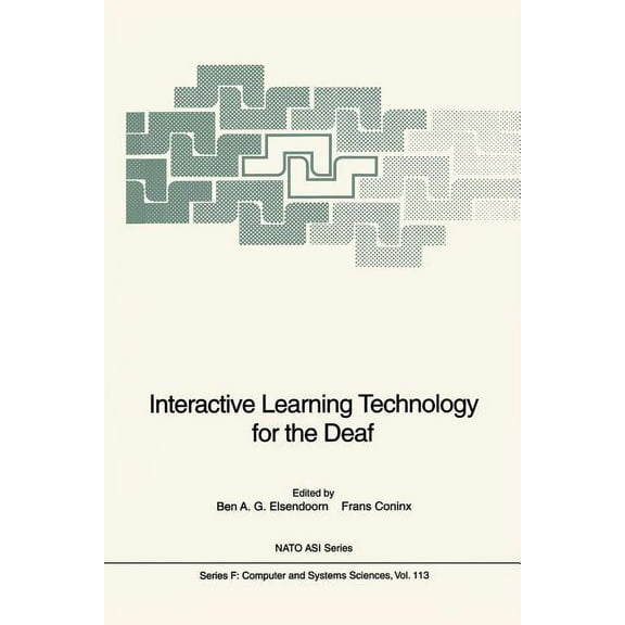 NATO Asi Subseries F: Interactive Learning Technology for the Deaf, Book 113, (Paperback)
