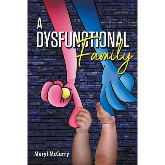 A Dysfunctional Family, (Paperback)