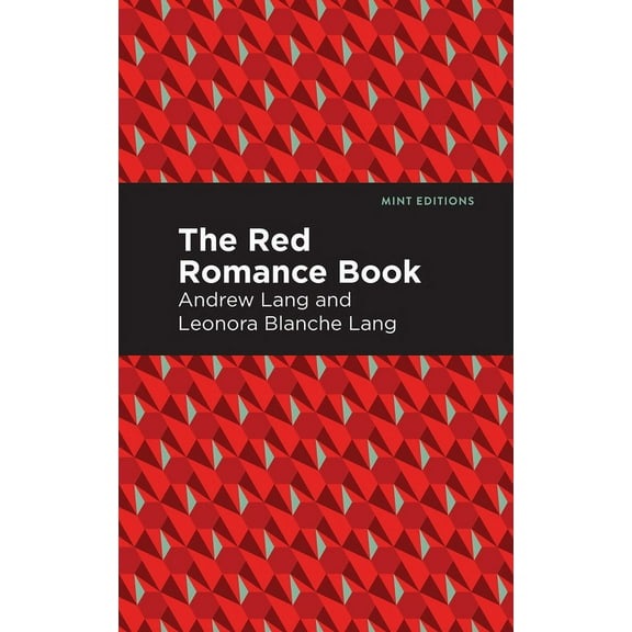 Mint Editions (the Children's Library) The Red Romance Book, (Paperback)
