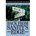 thumbnail image 1 of Pre-Owned Back from Sanity's Edge : Trusting God Through the Pain (Paperback) 9780595309078, 1 of 1