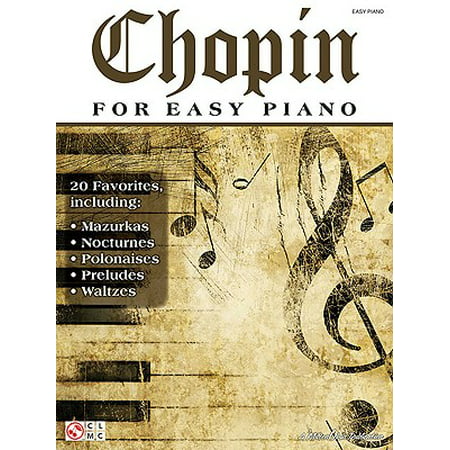 Chopin for Easy Piano (The Best Of Chopin Piano)