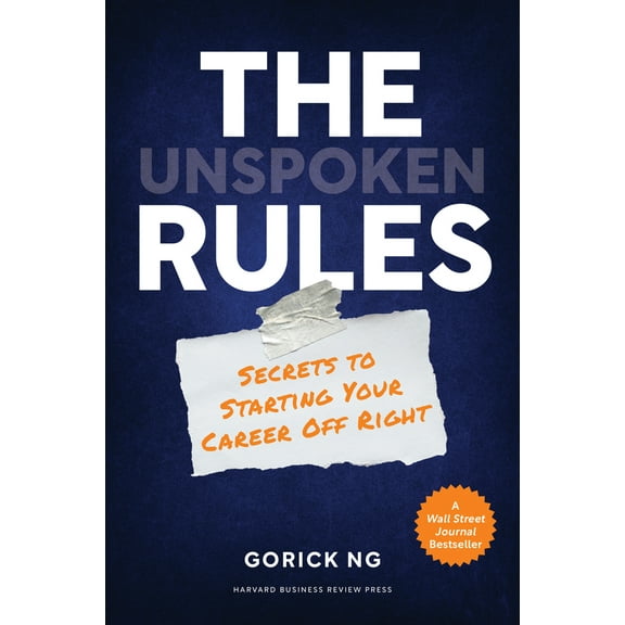 Pre-Owned The Unspoken Rules: Secrets to Starting Your Career Off Right (Hardcover) 1647820448 9781647820442