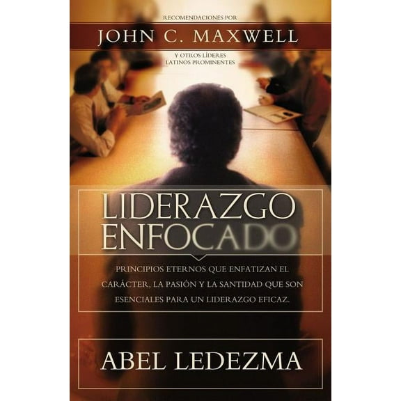 La Liderazgo Enfocado, (Paperback)