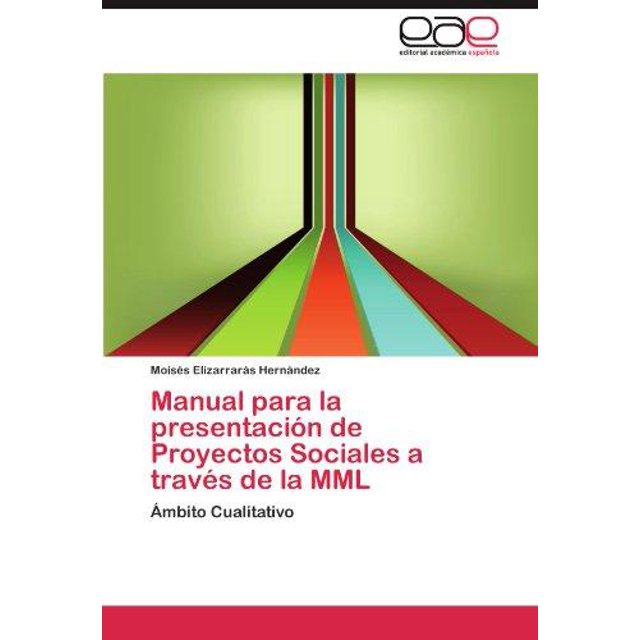 Manual Para La Presentaci N de Proyectos Sociales a Trav S de La MML