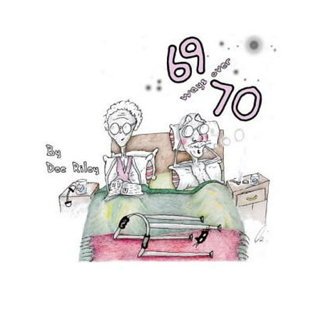 69 Ways Over 70 - eBook (Best Way To Perform 69)