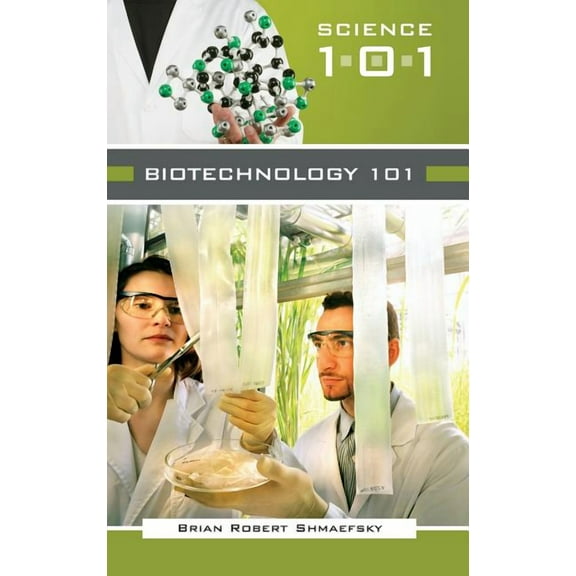 Science 101 Biotechnology 101, (Hardcover)