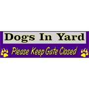10in x 3in Dogs In Yard Please Keep Gate Closed Purple Animals Magnet Magnetic Vehicle Sign