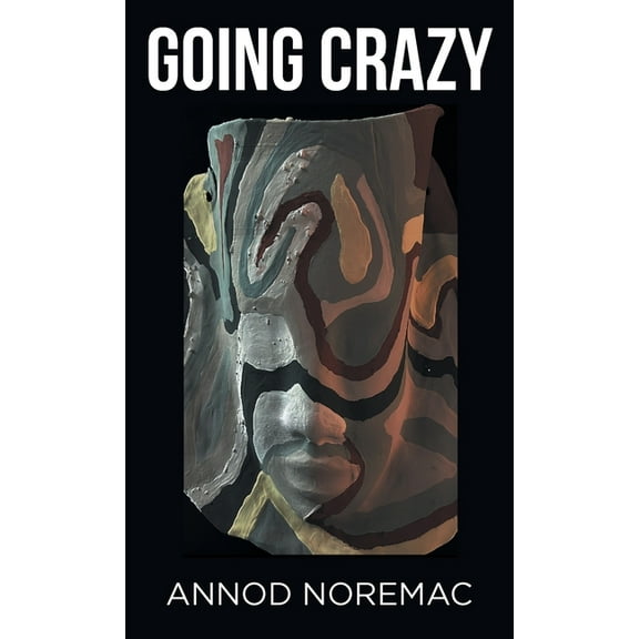 Going Crazy, (Paperback)