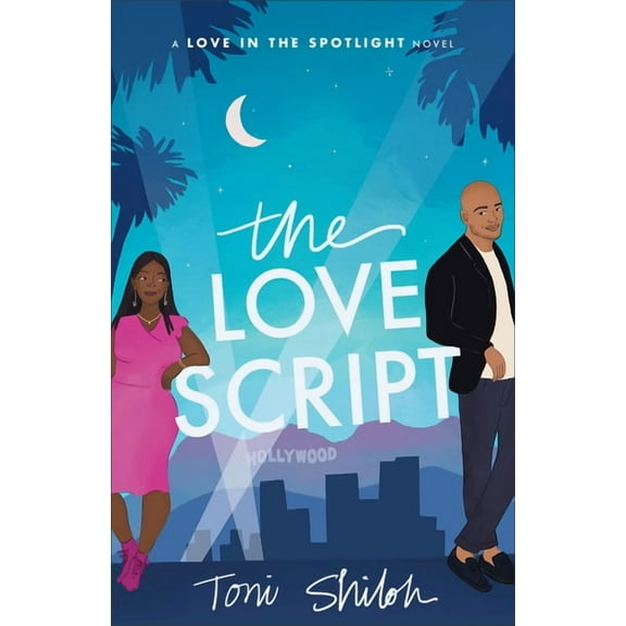 Love in the Spotlight The Love Script, (Paperback)