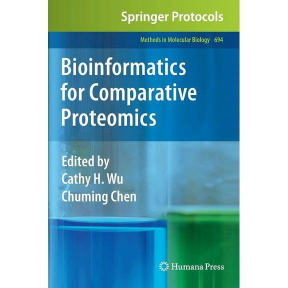 Methods in Molecular Biology Bioinformatics for Comparative Proteomics, Book 694, (Hardcover)