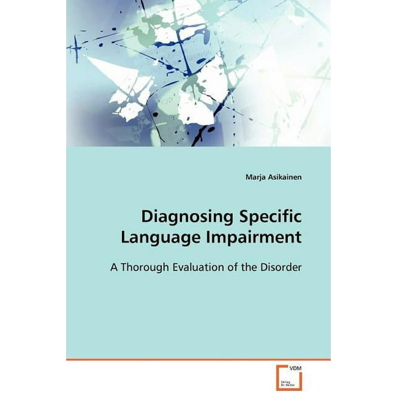 Diagnosing Specific Language Impairment (Paperback)