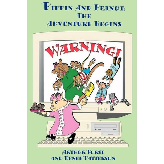 Pippin and Peanut: The Adventure Begins, (Paperback)