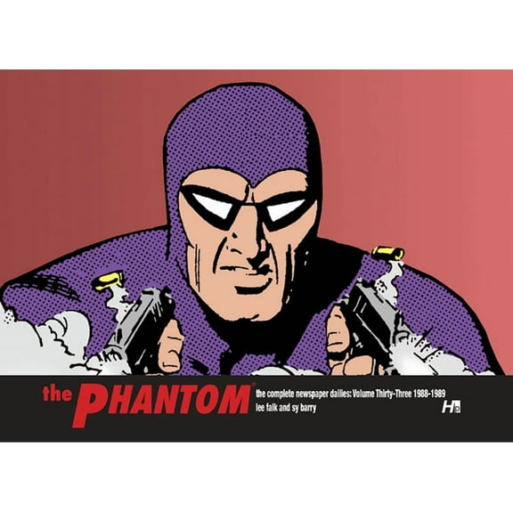 The Phantom: The Complete Newspaper Dail The Phantom: The Complete Newspaper Dailies Volume 33: 1988-1989, Book 33, (Hardcover)