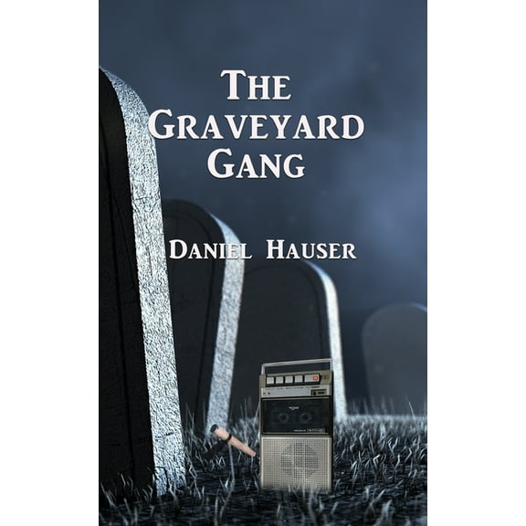 The Graveyard Gang, (Paperback)