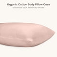 thumbnail image 3 of Bioweaves 100% Organic Cotton Body Pillow Cover for Body Pillowcases 300 Thread Count Soft Sateen Weave GOTS Certified with Zipped Closure - 21" x 54", Dusty Rose, 3 of 9