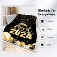 thumbnail image 3 of Graduation Blanket - Class of 2024 Graduation Gifts for Her or Him - 40"x50" Flannel Soft Throw Blanket Decorations - Senior 2024 Blankets for College, High School, Graduation Day, 3 of 5