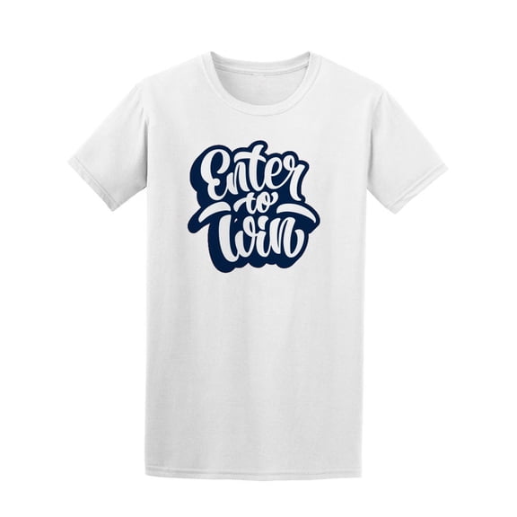 Enter To Win Lettering Tee Men's -Image by Shutterstock