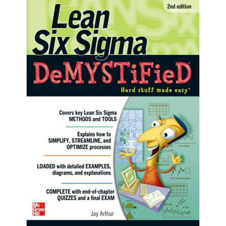Lean Six Sigma Demystified, Second Edition -