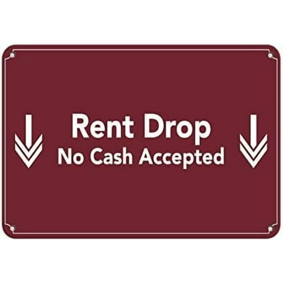 Warning Sign Rent Drop No Cash Accepted Style 4 Feature Department Sign Business Sign 12X8 Inches Metal Tin Sign