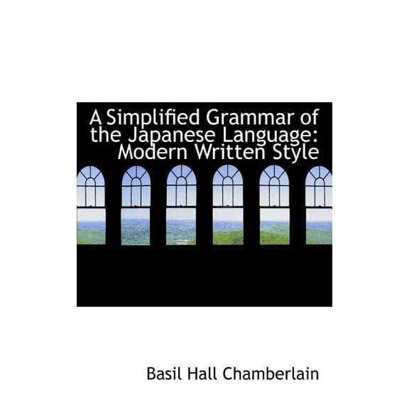 A Simplified Grammar of the Japanese Language (Paperback)