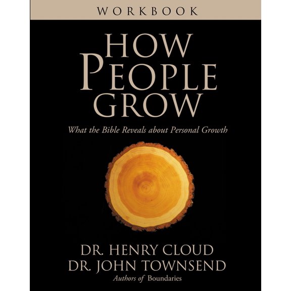 How People Grow Workbook: What the Bible Reveals about Personal Growth, (Paperback)