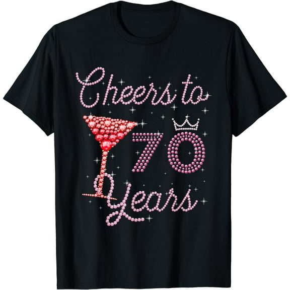 Cheers To 70 Years 70th Birthday 70 Years Old Bday T-Shirt