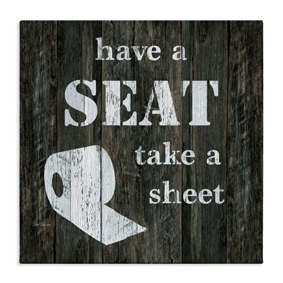 Stupell Industries Farmhouse Have a Seat Take A Sheet Rustic Bathroom Canvas Art, 17 x 17, by Carol Robinson