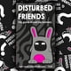 thumbnail image 5 of Juego de fiesta Disturbed Friends para adultos con 380 divertidas cartas, 5 of 9