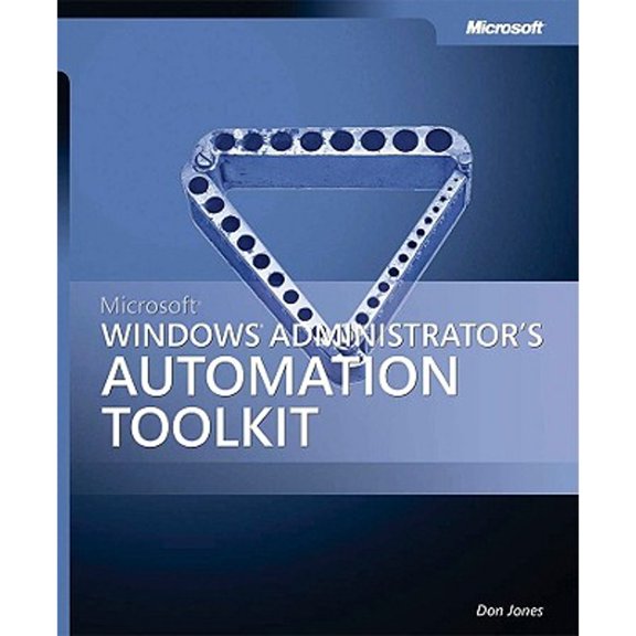 Pre-Owned Microsoft Windows Administrator?s Automation Toolkit (One-Offs) Paperback