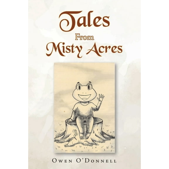 Tales From Misty Acres, (Paperback)