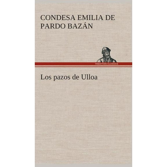 Los pazos de Ulloa (Hardcover)