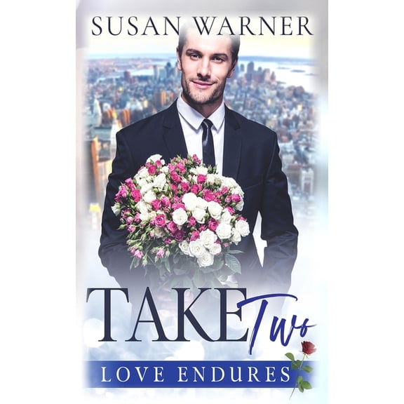 Love Endures Take Two: A Clean Billionaire Romance, Book 1, (Paperback)