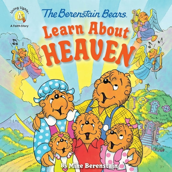 Pre-Owned The Berenstain Bears Learn about Heaven (Paperback) 0310764475 9780310764472