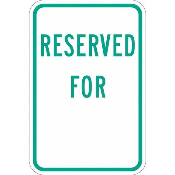 Lyle Reserved Parking Sign,18" x 12, T1-1204-DG_12x18 T1-1204-DG_12x18